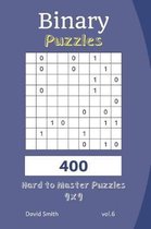 Binary Puzzles - 400 Hard to Master Puzzles 9x9 Vol.6