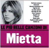 Le Piu Belle Canzoni Di Mietta - Mietta