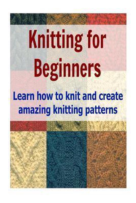 Knitting for Beginners, Lisa Standy 9781503272767 Boeken