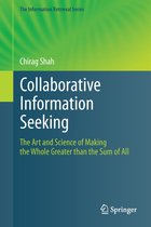 The Information Retrieval Series 34 - Collaborative Information Seeking