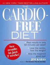 The Cardio-free Diet