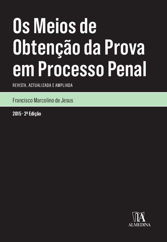Os Meios de Obtenção da Prova em Processo Penal - 2.ª Edi ... - cover