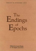 Essays and Studies-The Endings of Epochs