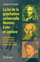 La Loi de la Gravitation Universelle - Newton, Euler Et Laplace