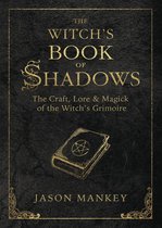 The Witch's Tools Series 5 - The Witch's Book of Shadows