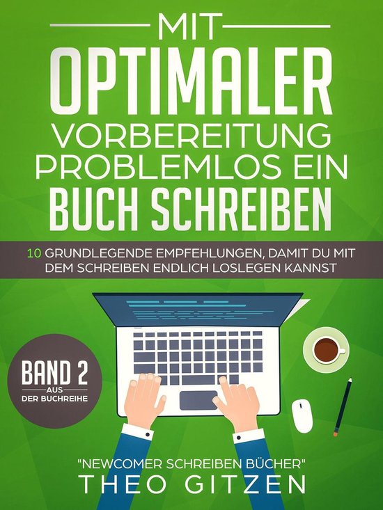 Newcomer schreiben Bücher 2 - Mit optimaler Vorbereitung pr ... - cover