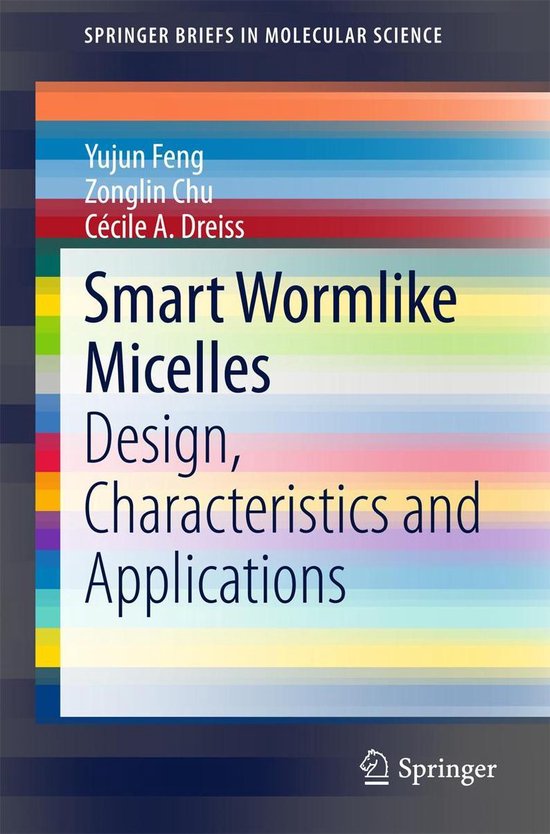 SpringerBriefs in Molecular Science - Smart Wormlike Micelle ... - cover