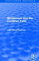 Modernism and the Christian Faith