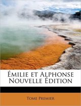 Milie Et Alphonse Nouvelle Dition