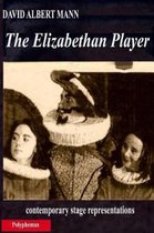 The Elizabethan Player