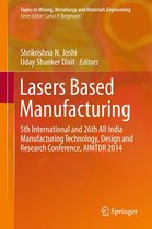 Topics in Mining, Metallurgy and Materials Engineering - Lasers Based Manufacturing