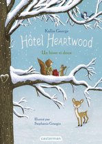 Hôtel Heartwood 2 - Hôtel Heartwood (Tome 2) - Un hiver si doux