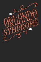 Orlando Syndrome