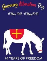Guernsey Liberation Day 2019 74 Years of Freedom