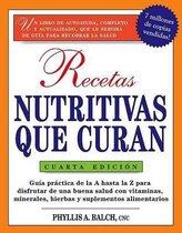 Recetas Nutritivas Que Curan, 4th Edition