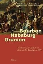 Bourbon - Habsburg - Oranien