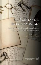 La Cuestión Palpitante. Los siglos XVIII y XIX en España 26 - Cartas de buena amistad