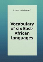 Vocabulary of Six East-African Languages