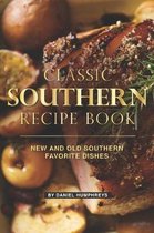 Classic Southern Recipe Book