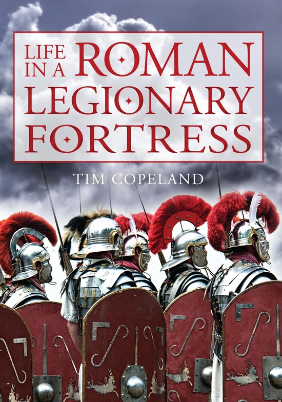 Life in a Roman Legionary Fortress - cover