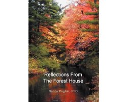 Reflections from The Forest House