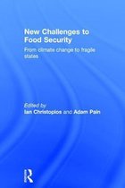 New Challenges to Food Security