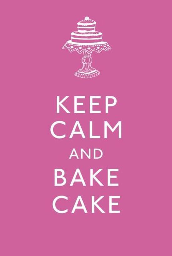 Keep Calm and Bake Cake - cover