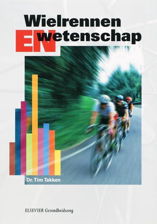 Cover van het boek 'Wielrennen en wetenschap / druk 1' van T. Takken en  Takken