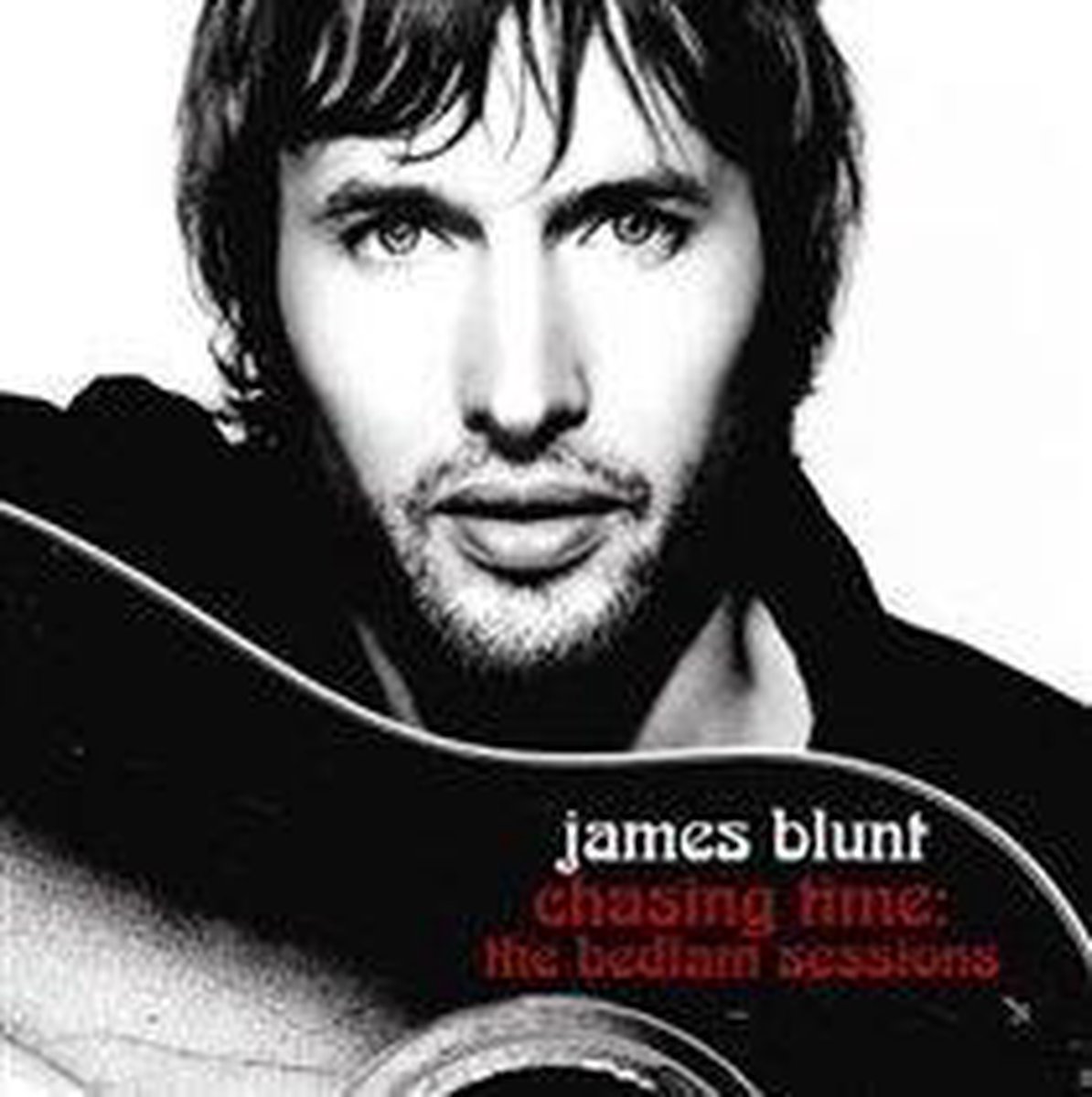 Blunt James - Chasing Time-Bedla - James Blunt