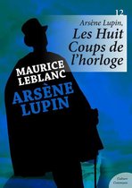 Arsène Lupin - Arsène Lupin, Les Huit Coups de l'horloge
