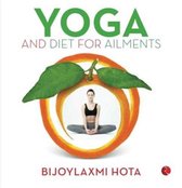 Yoga and Diet for Ailments