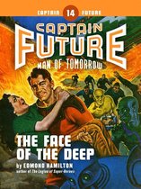 Captain Future 14 - Captain Future #14: The Face of the Deep
