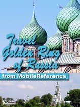 Travel Golden Ring of Russia (Mobi Travel)