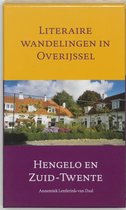 Hengelo en Zuid Twente. Literaire wandelingen in Overijssel