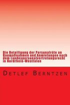 Die Beteiligung Der Personalraete an Baumassnahmen Und Anmietungen Nach Dem Landespersonalvertretungsrecht in Nordrhein-Westfalen