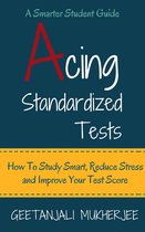 The Smarter Student 3 - Acing Standardized Tests