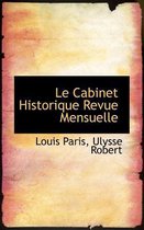 Le Cabinet Historique Revue Mensuelle
