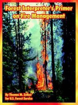 Forest Interpreter's Primer on Fire Management