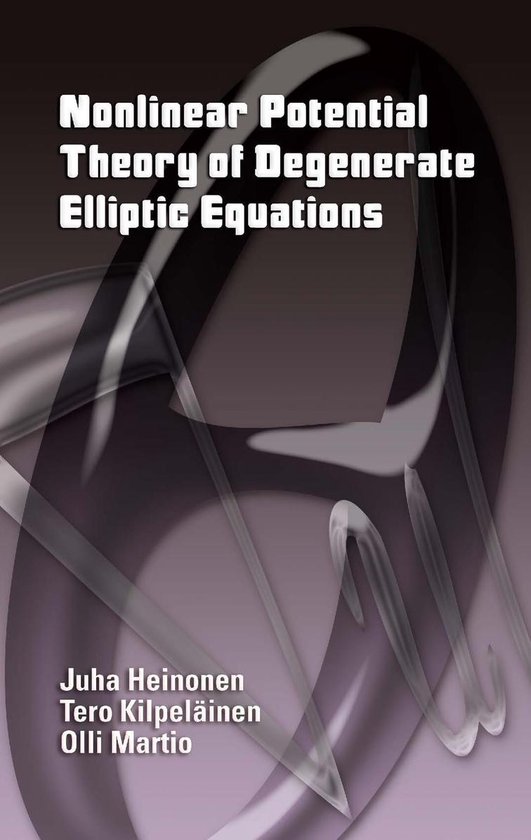 Foto: Dover books on mathematics nonlinear potential theory of degenerate elliptic equations