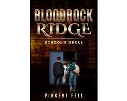 Bloodrock Ridge 5 - School's Ghoul