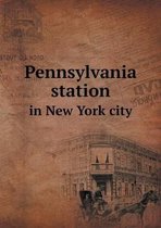 Pennsylvania station in New York city