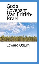 God's Covenant Man British-Israel