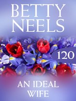 An Ideal Wife (Mills & Boon M&B) (Betty Neels Collection - Book 120)