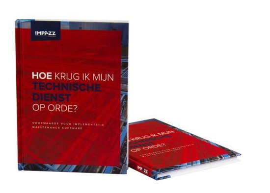 Hoe krijg ik mijn Technische Dienst op orde?, Arjan Bijker, Henri van