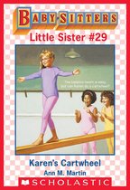 Baby-Sitters Little Sister 29 - Karen's Cartwheel (Baby-Sitters Little Sister #29)