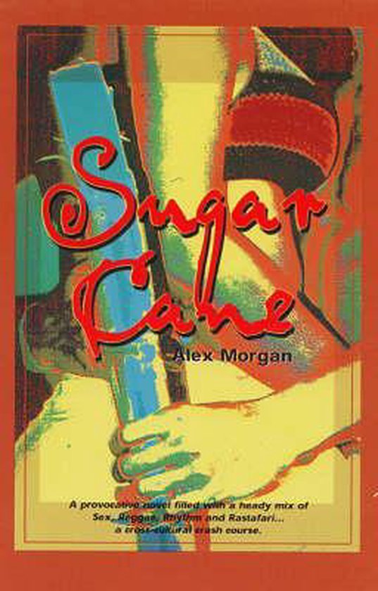 Sugar Cane Do Not Use!!!, Alex 9789768184382 Boeken
