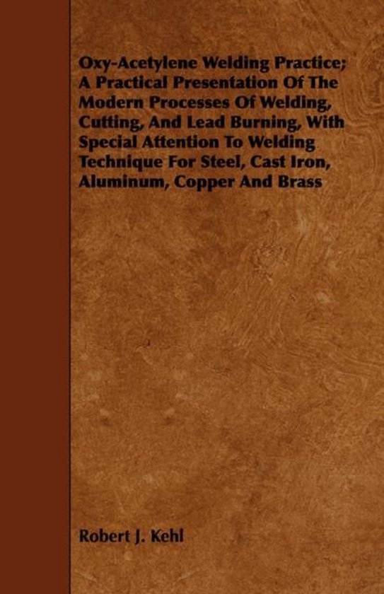 Oxy-Acetylene Welding Practice