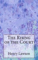 The Rising of the Court