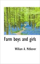 Farm Boys and Girls