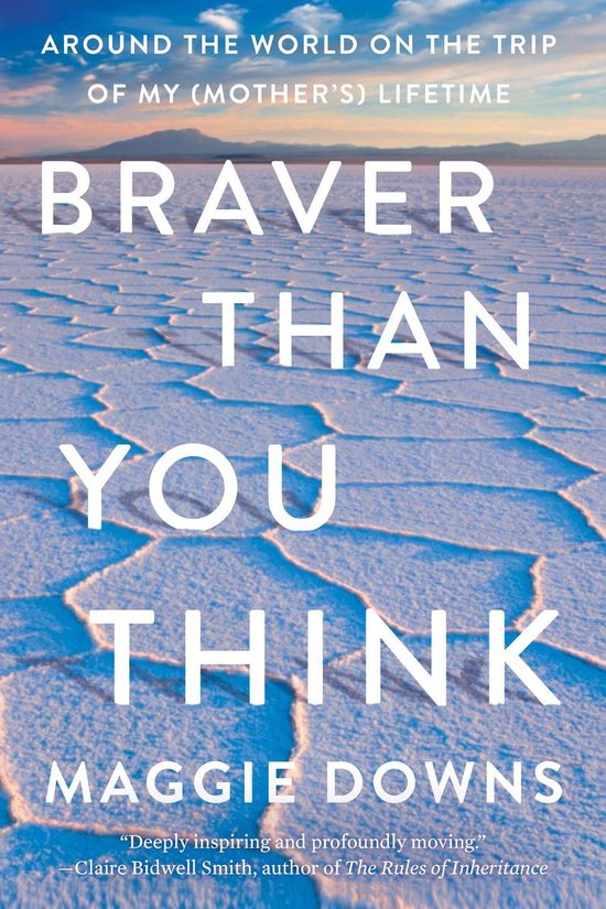 Braver Than You Think Braver Than You Think (Ebook), Maggie Downs | 9781640092938 | Boeken |  Bol.com
